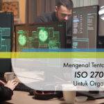 apa itu iso 27001, cara sertifikasi iso 27001, klausul iso 27001, mengenal iso 27001